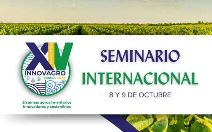 XIV Seminario Internacional de la Red INNOVAGRO. Sistemas agroalimentarios innovadores y sostenibles. Una necesidad.